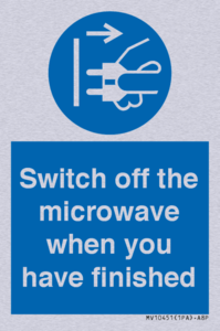 Switch off the microwave when you have finished